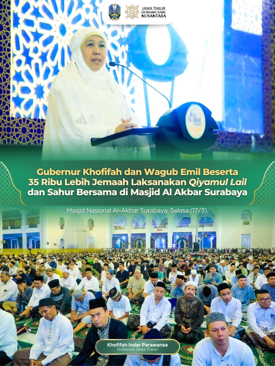 Gubernur Khofifah Laksanakan Qiyamul Lail dan Sahur Bersama Ribuan Jemaah di Malam ke-27 Ramadan