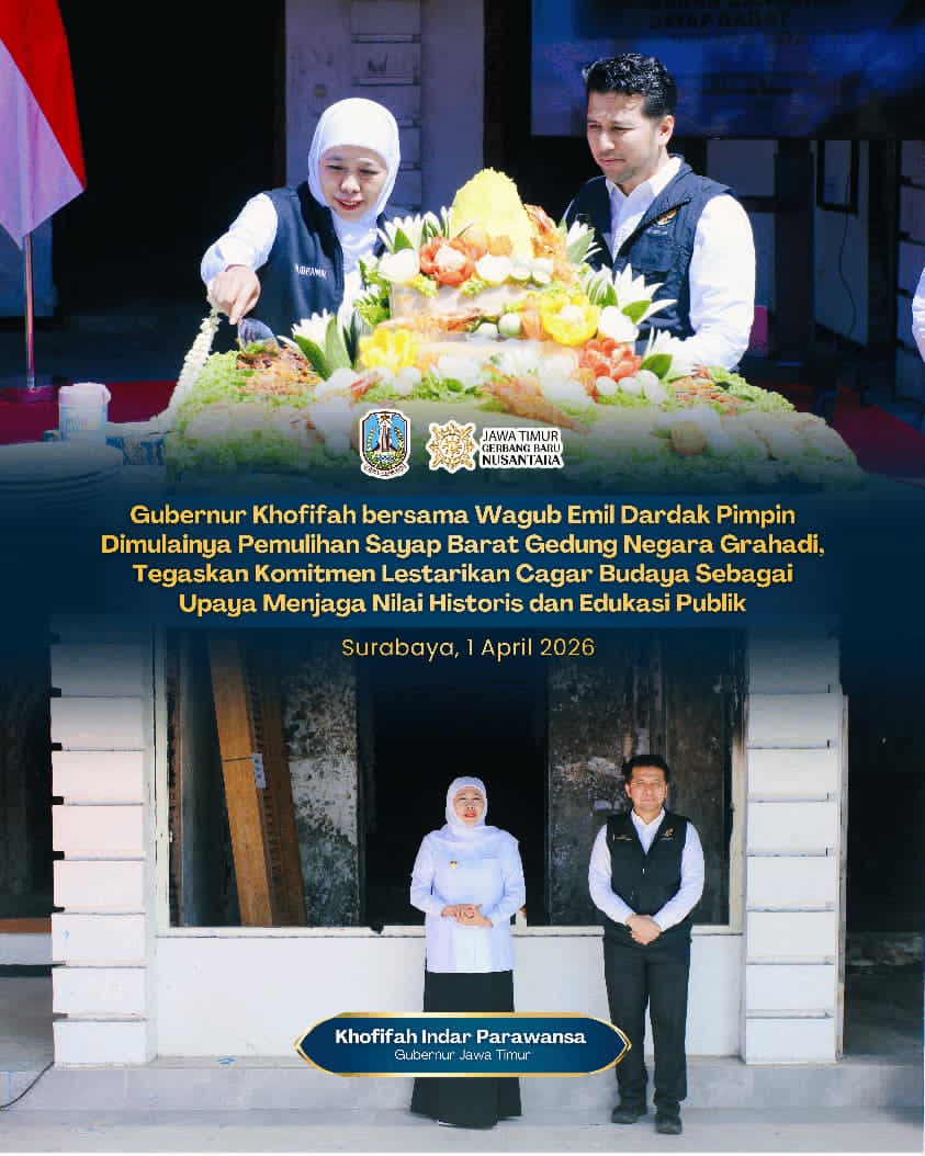 Gubernur Khofifah Pastikan Pemulihan Grahadi Berbasis Kaidah Cagar Budaya dan Nilai Historis