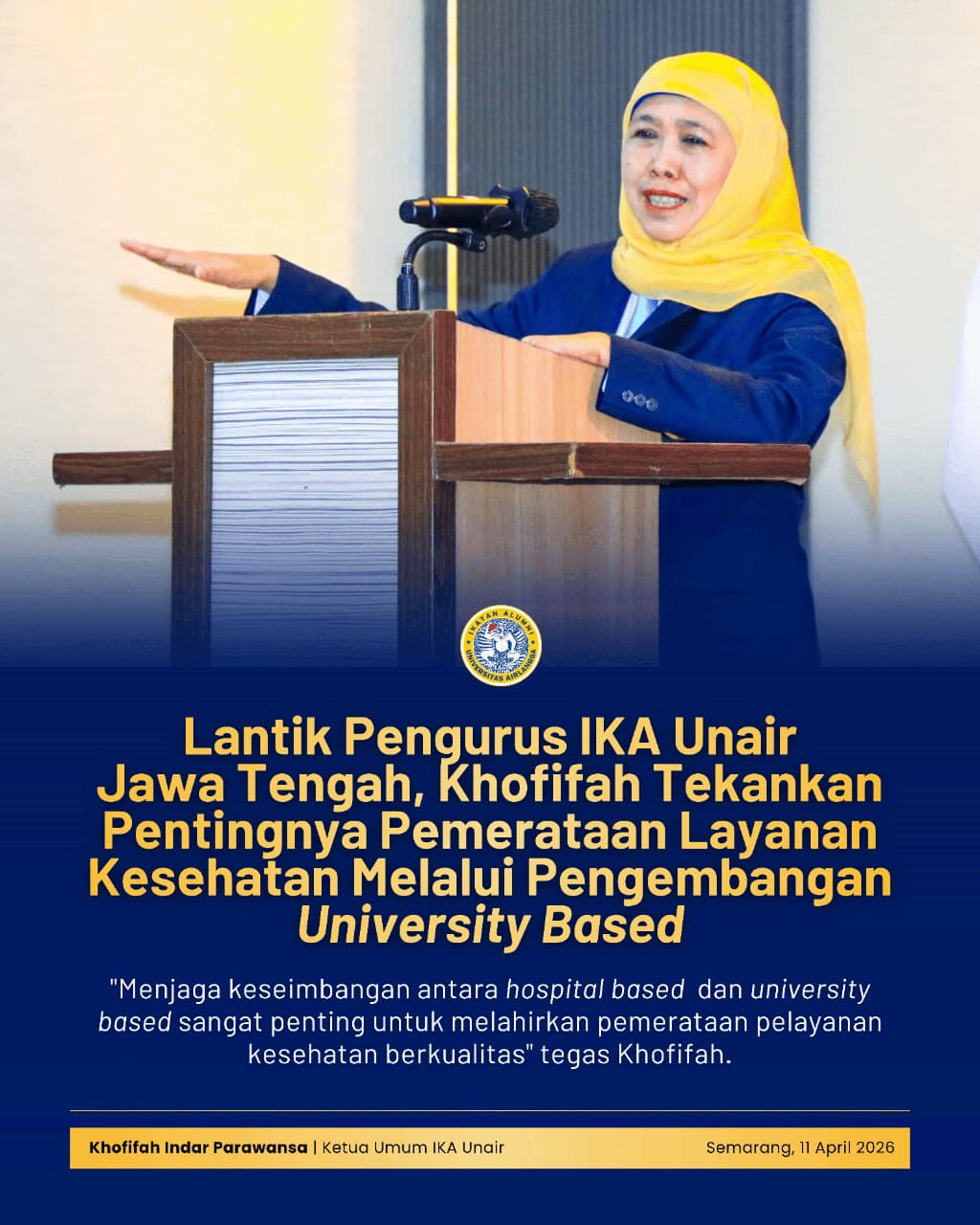Pelantikan IKA UNAIR Jateng, Khofifah Soroti Pentingnya Distribusi Dokter Spesialis untuk Pemerataan Layanan Kesehatan