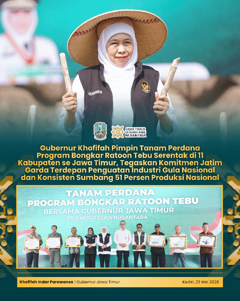 Gubernur Khofifah Dorong Ekosistem Pergulaan Terintegrasi dari Hulu ke Hilir untuk Jamin Kesejahteraan Petani Tebu Jawa Timur
