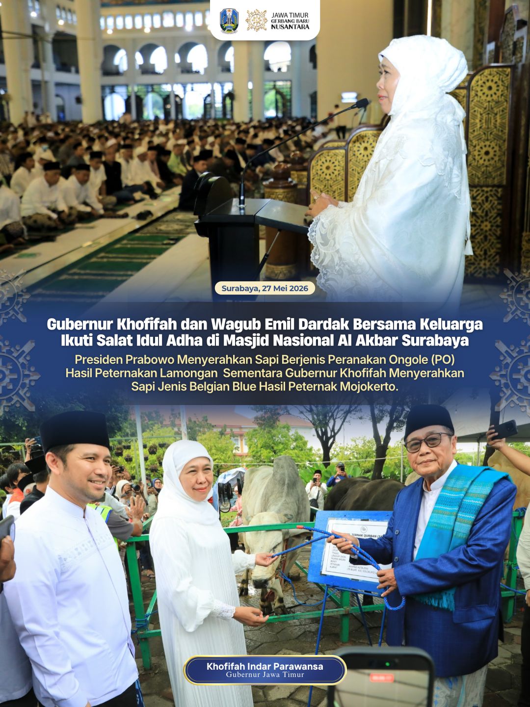 Gubernur Khofifah Serahkan Sapi Kurban Presiden Prabowo Berjenis Peranakan Ongole dan Sapi Belgian Blue di Masjid Al Akbar Surabaya