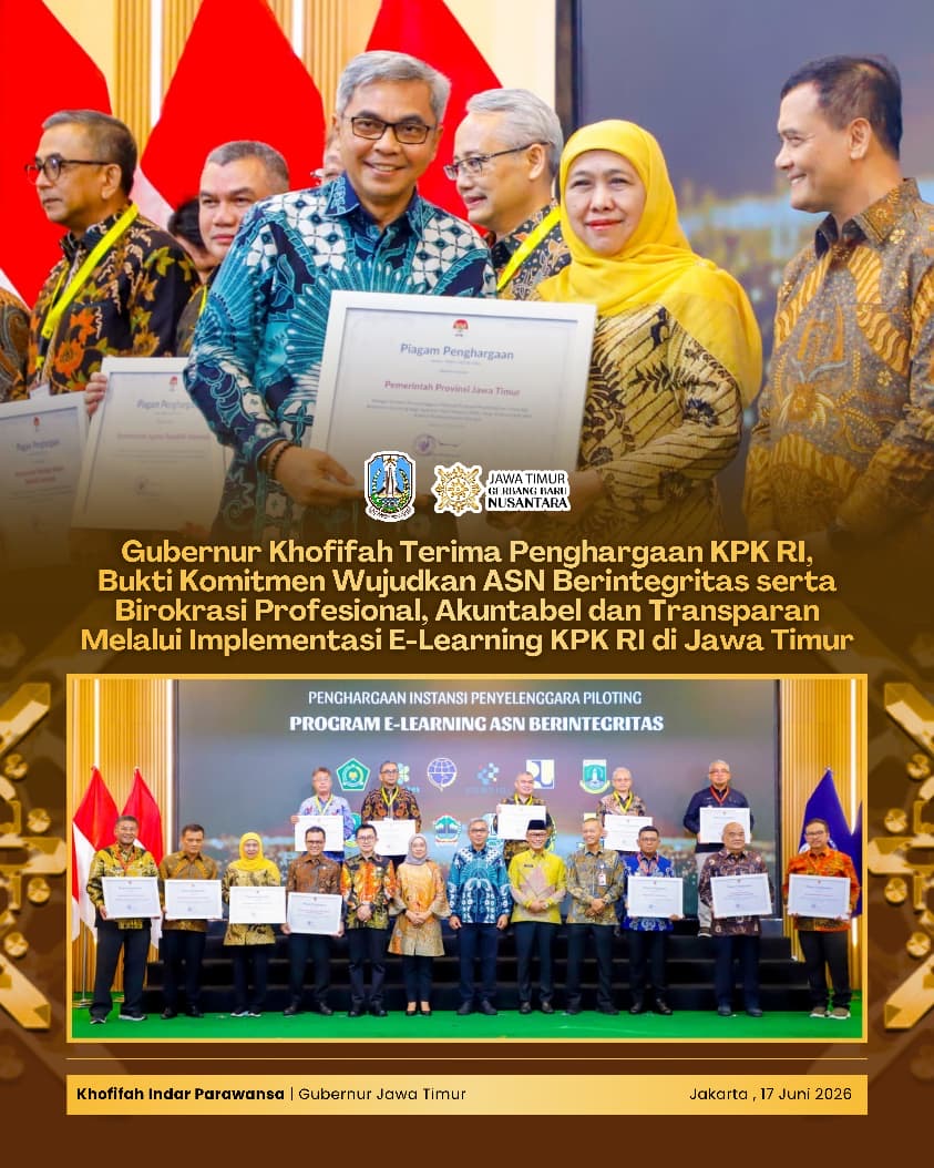 Penghargaan KPK RI untuk Jawa Timur Perkuat Posisi Khofifah dalam Mendorong Reformasi Birokrasi dan Budaya Antikorupsi