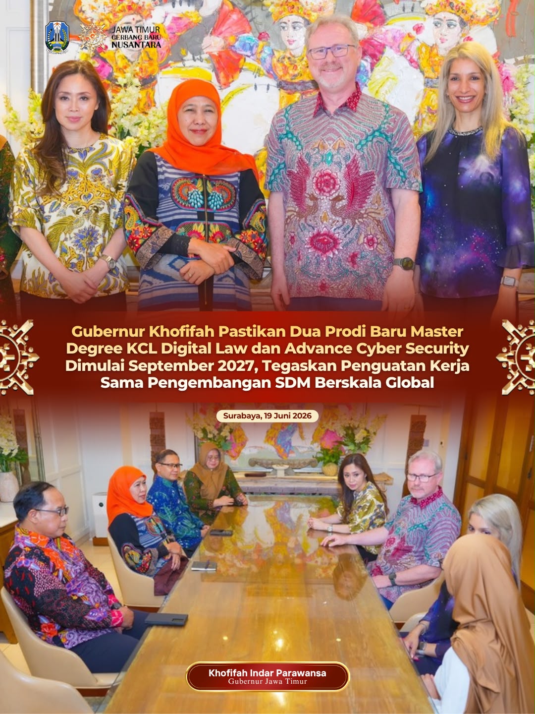 Gubernur Khofifah Perkuat Kerja Sama Pendidikan Global, KCL Singhasari Tambah Program Digital Law dan Advance Cyber Security