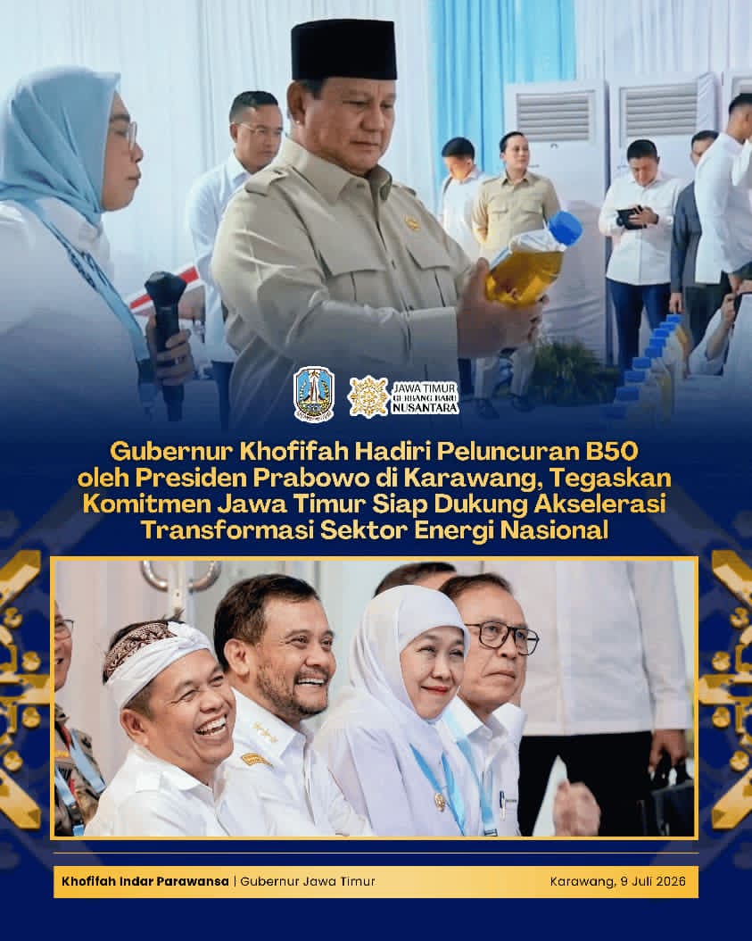 Gubernur Khofifah: Implementasi B50 Jadi Langkah Strategis Perkuat Ketahanan Energi Nasional dan Dorong Hilirisasi Industri